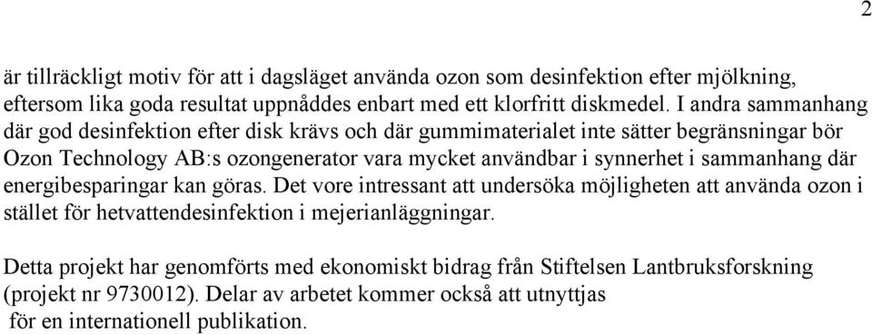 synnerhet i sammanhang där energibesparingar kan göras.