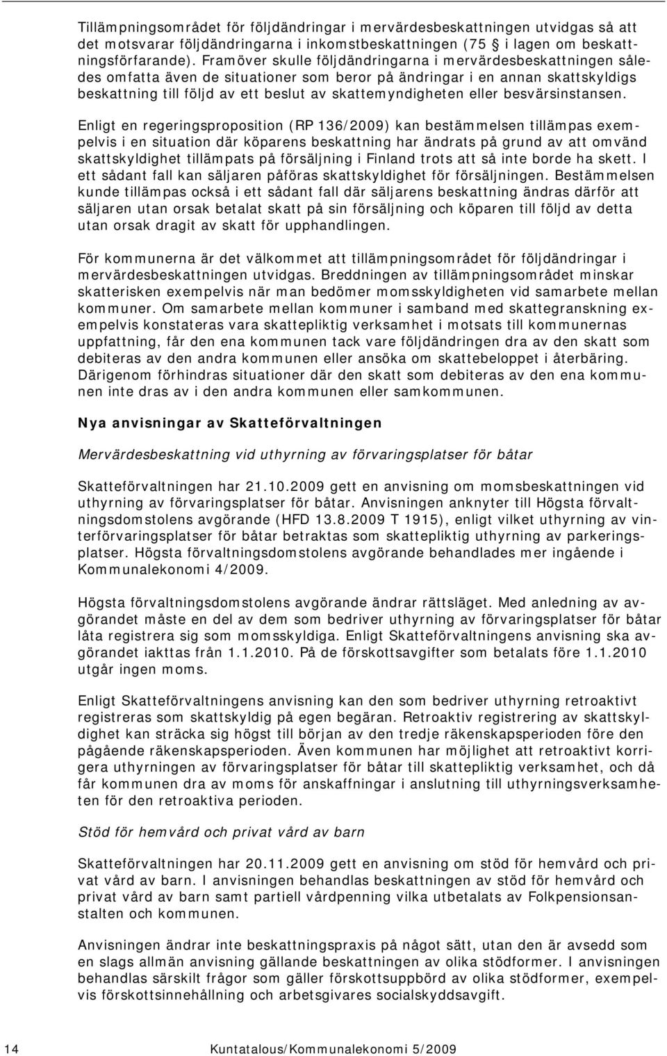 eller besvärsinstansen.