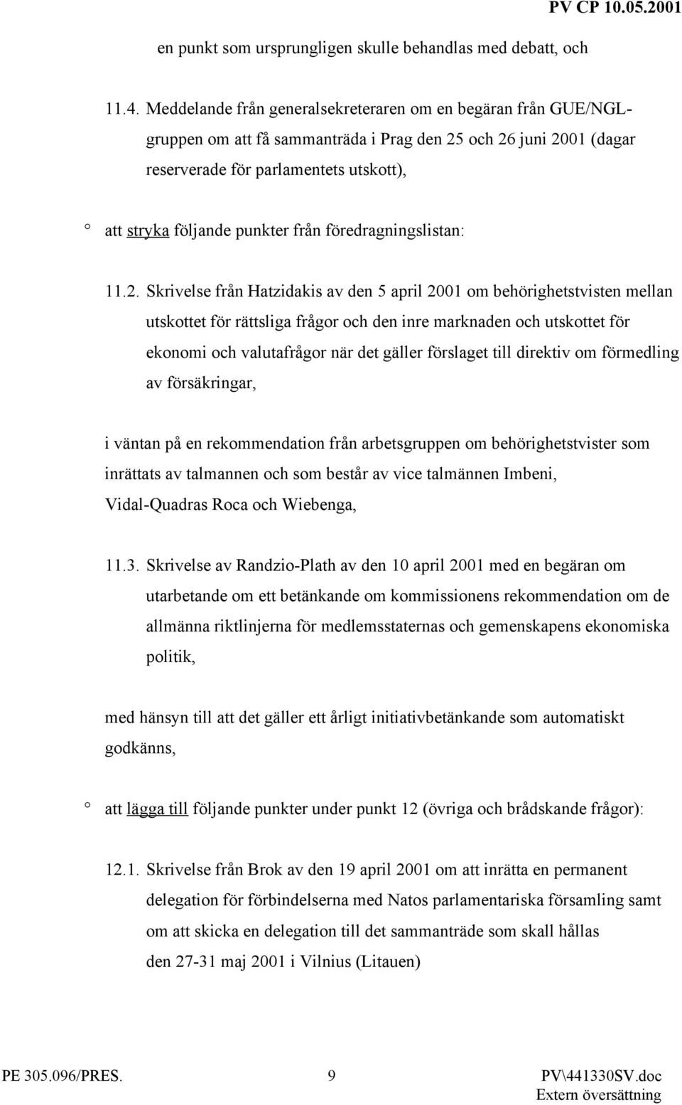 från föredragningslistan: 11.2.