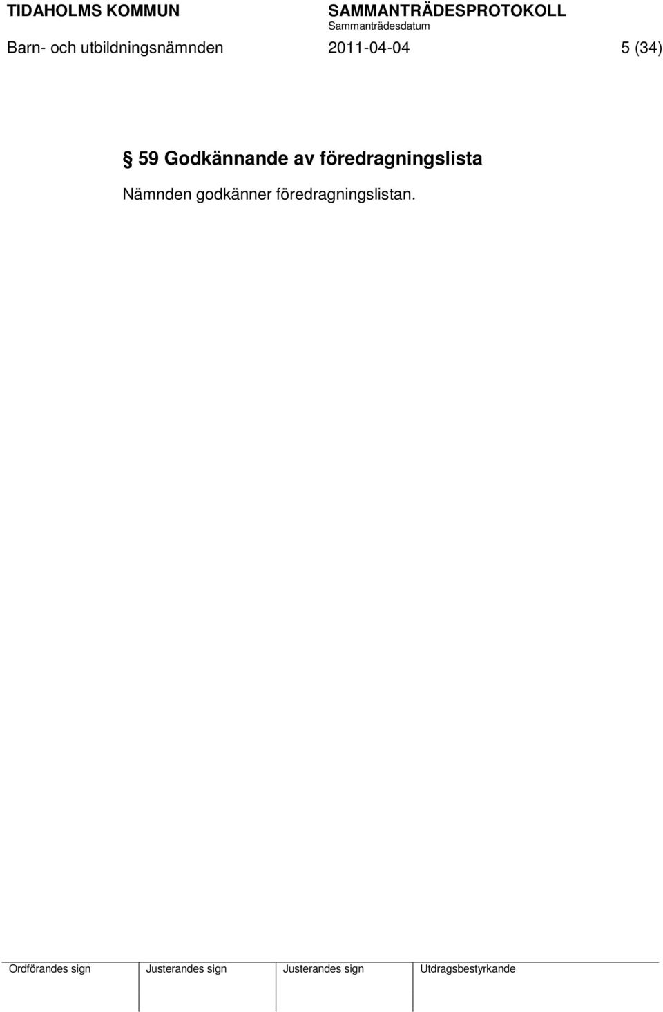 Godkännande av