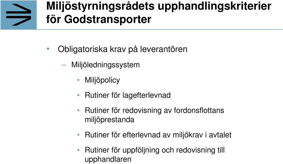 Rutiner för redovisning av fordonsflottans miljöprestanda Rutiner för