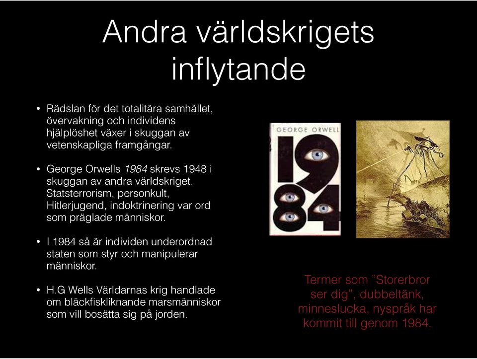 Statsterrorism, personkult, Hitlerjugend, indoktrinering var ord som präglade människor.