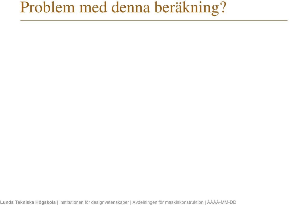 beräkning?