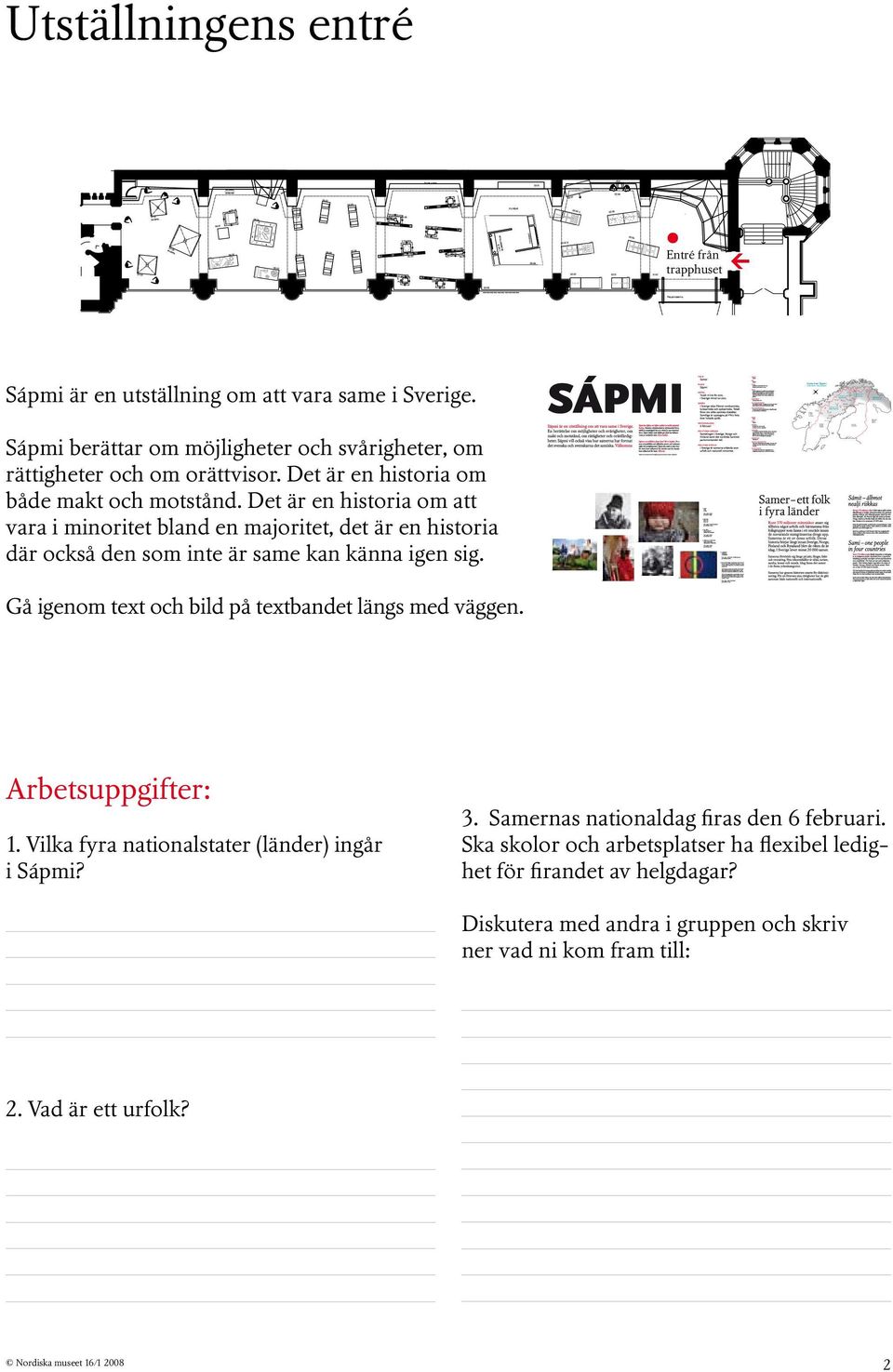 Bájil Jokkmokk Jåhkåmåhkke Arjeplog Árjepluovve Vilhelmina Vualtjere Lycksele Liksjoe Sydsamiskt område Oarjánsámi guovlu Southern Sami area Åre Arvidsjaur Árviesjávrrie Luleå Julevu Skellefteå