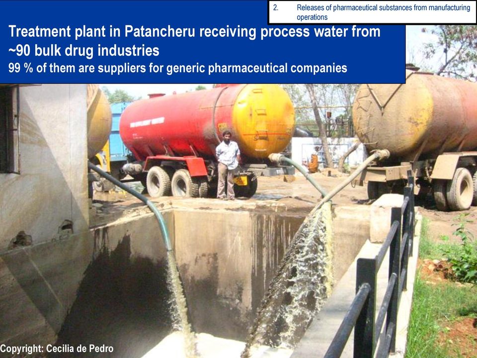 water from ~90 bulk drug industries 99 % of them are