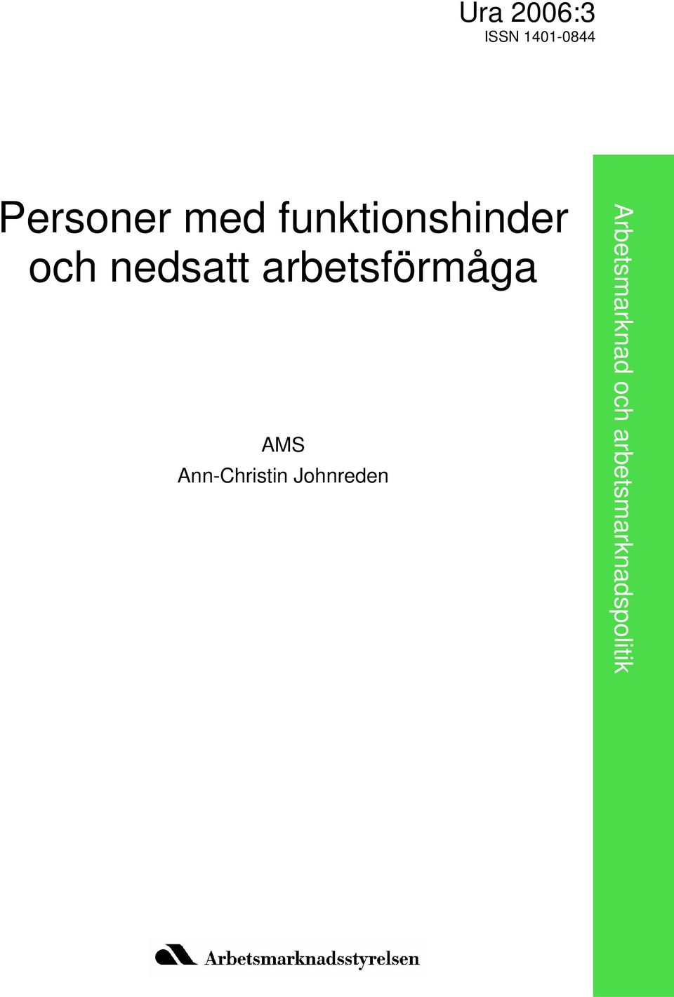 arbetsförmåga AMS Ann-Christin