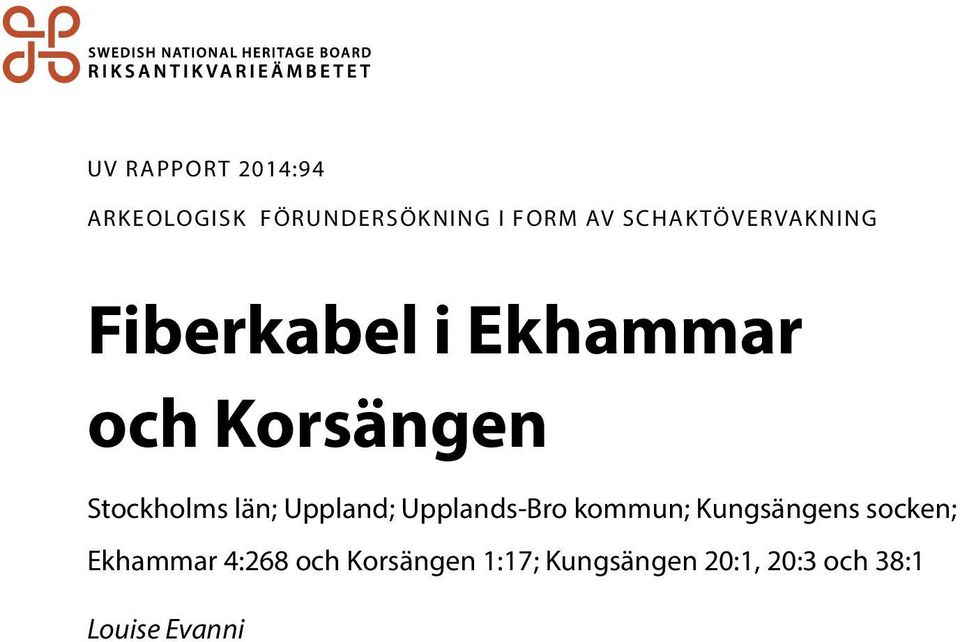 Stockholms län; Uppland; Upplands-Bro kommun; Kungsängens