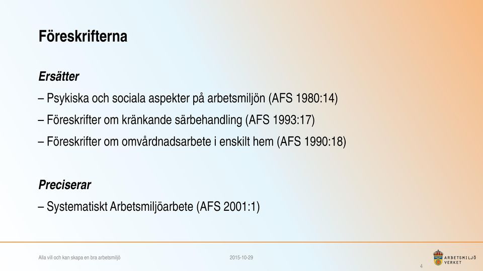 särbehandling (AFS 1993:17) Föreskrifter om omvårdnadsarbete i