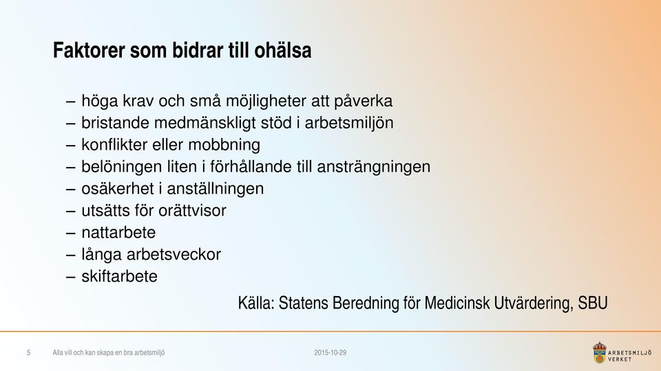 förhållande till ansträngningen osäkerhet i anställningen utsätts för orättvisor