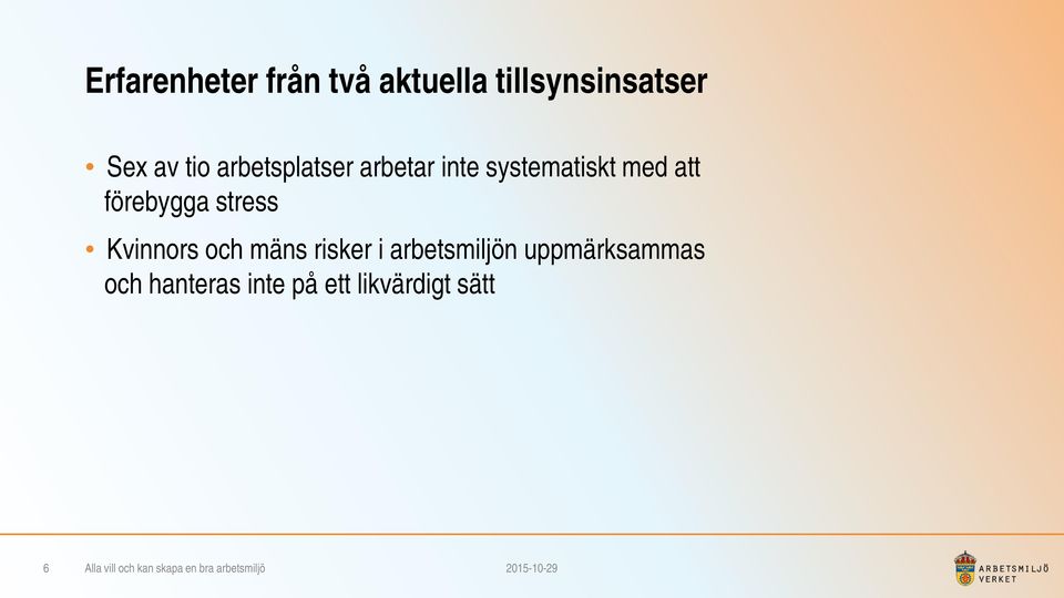 förebygga stress Kvinnors och mäns risker i