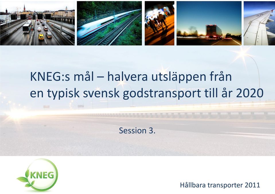 godstransport till år 2020