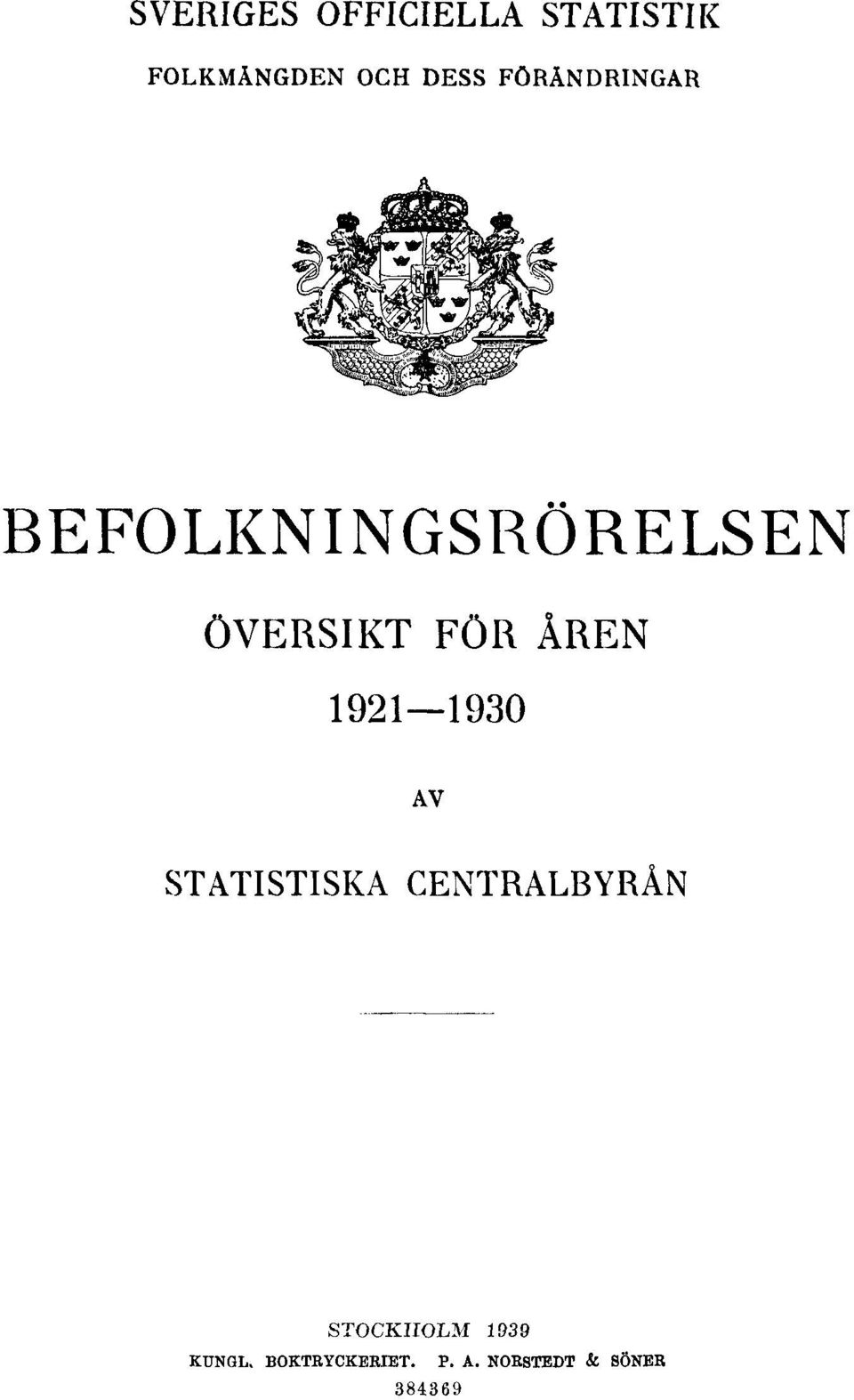 1921 1930 AV STATISTISKA CENTRALBYRÅN STOCKHOLM