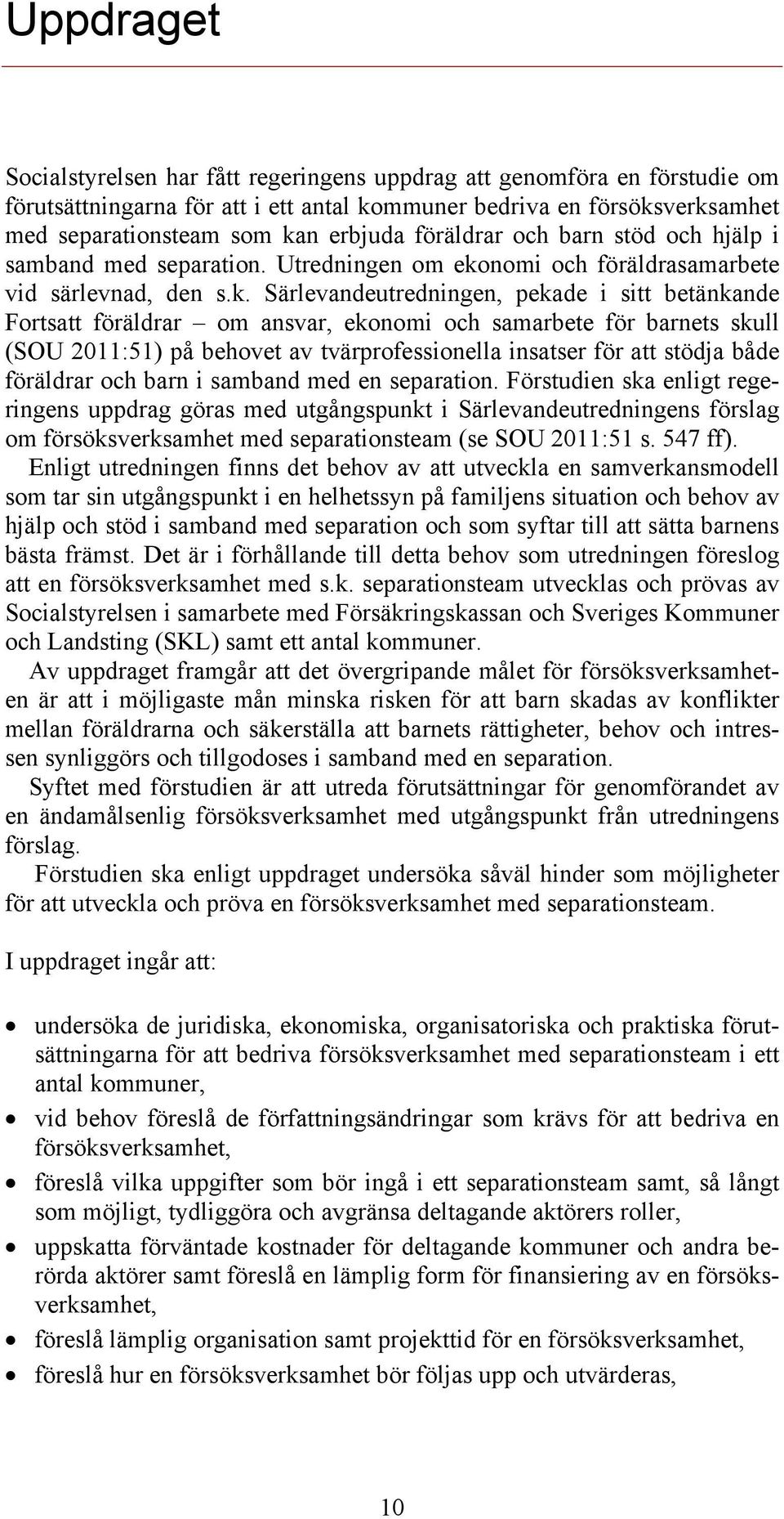 nomi och föräldrasamarbete vid särlevnad, den s.k.