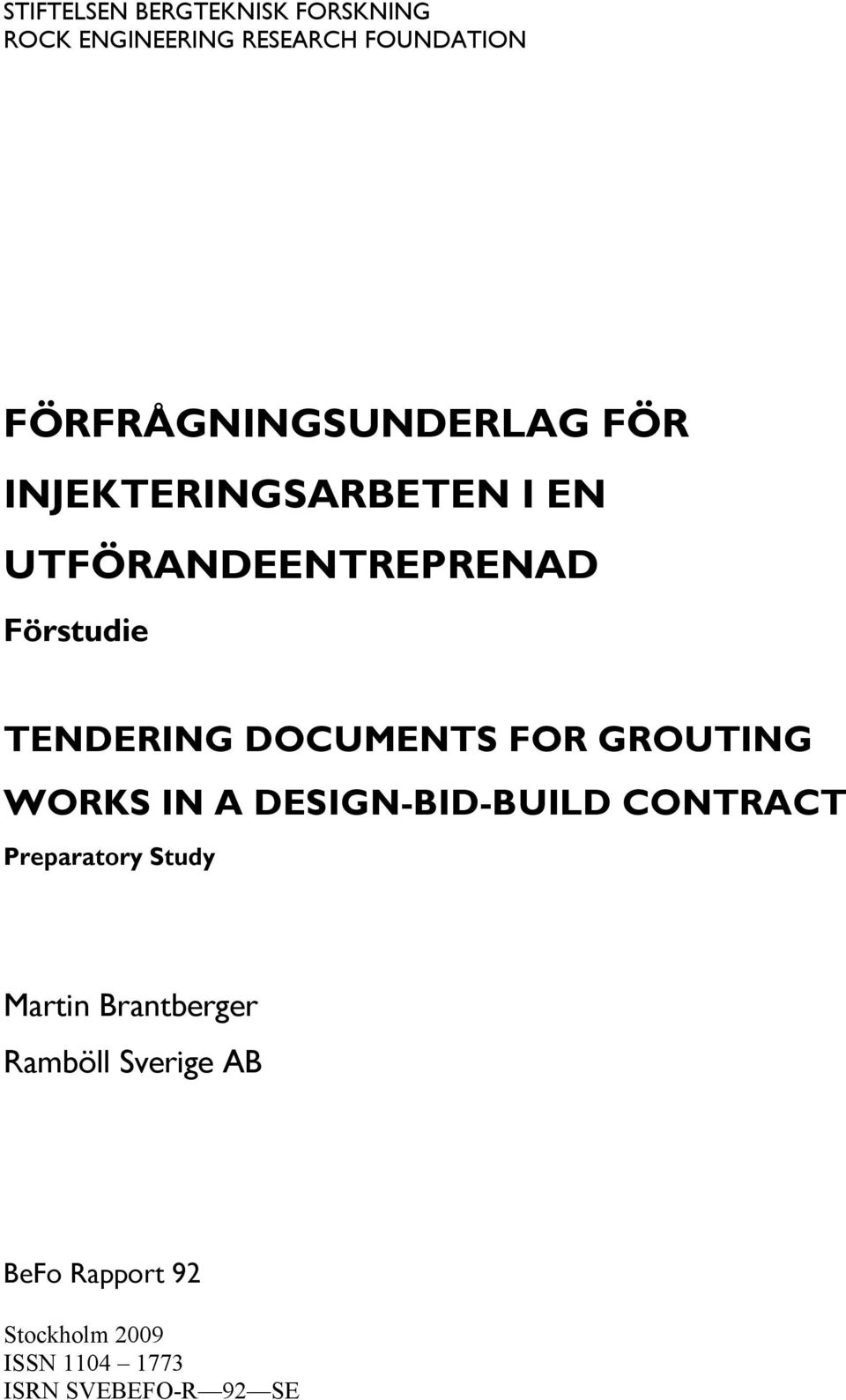 TENDERING DOCUMENTS FOR GROUTING WORKS IN A DESIGN-BID-BUILD CONTRACT Preparatory
