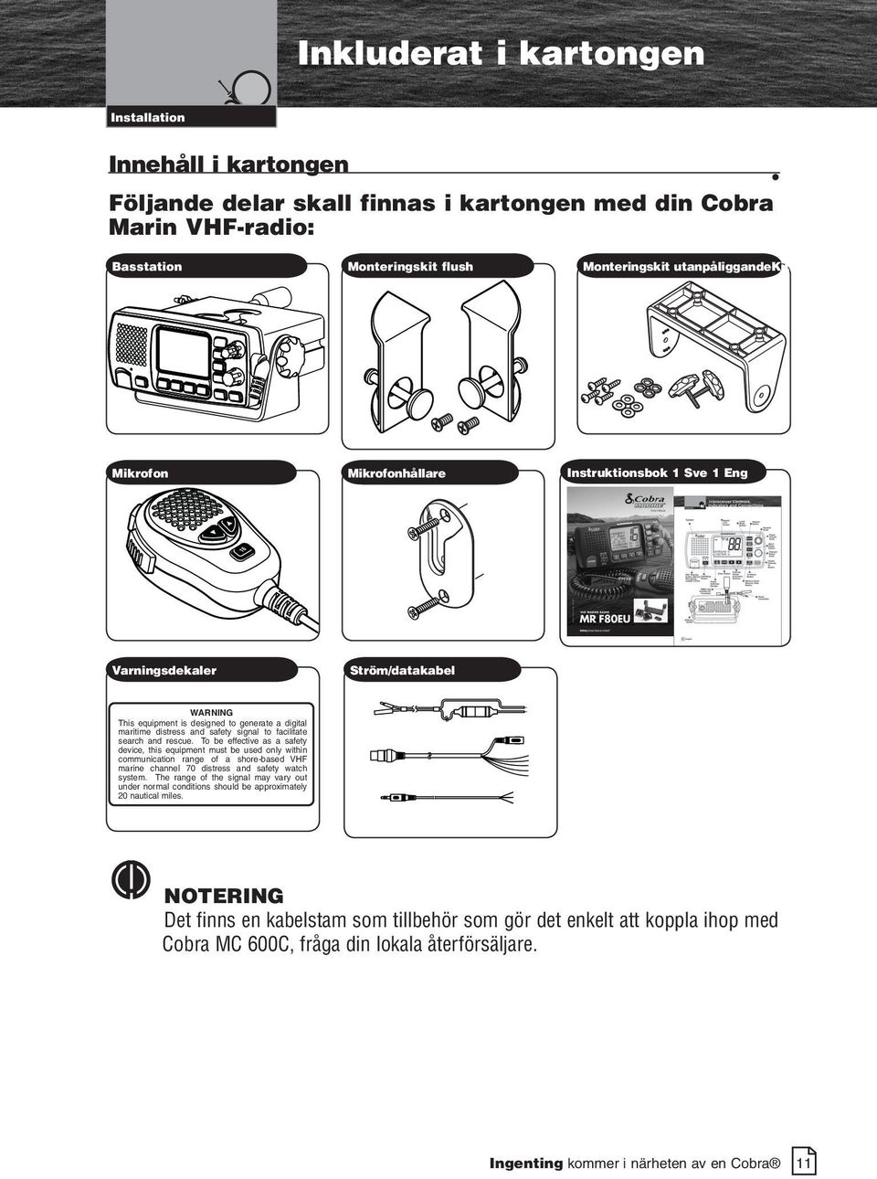 signal to facilitate search and rescue.