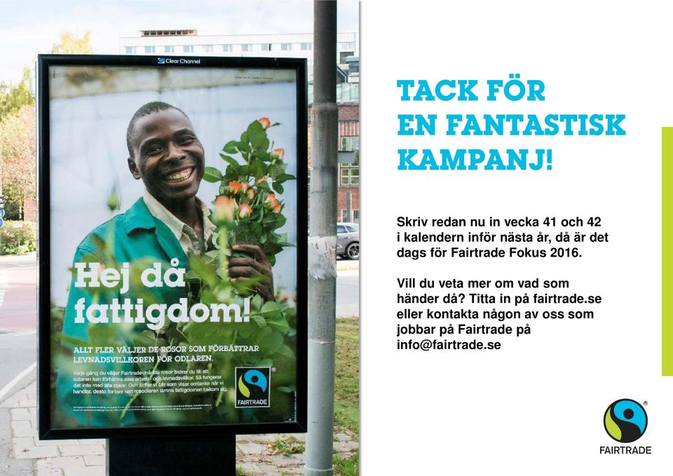 det dags för Fairtrade Fokus 2016.