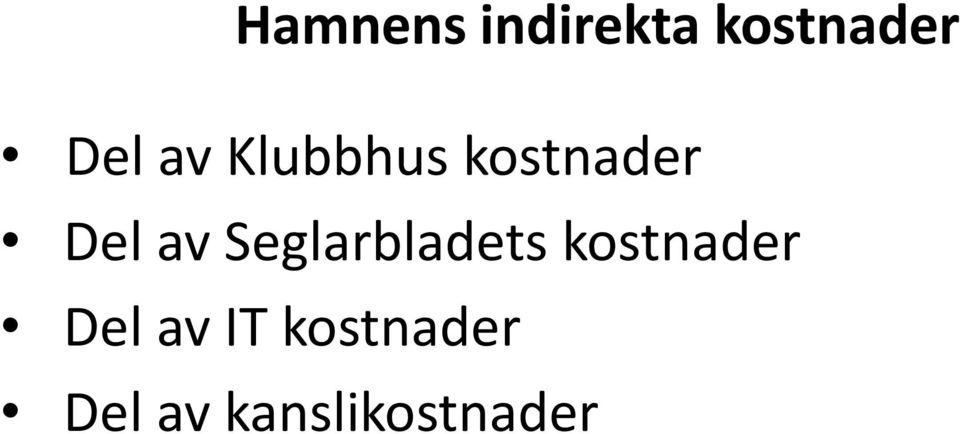 Seglarbladets kostnader Del av