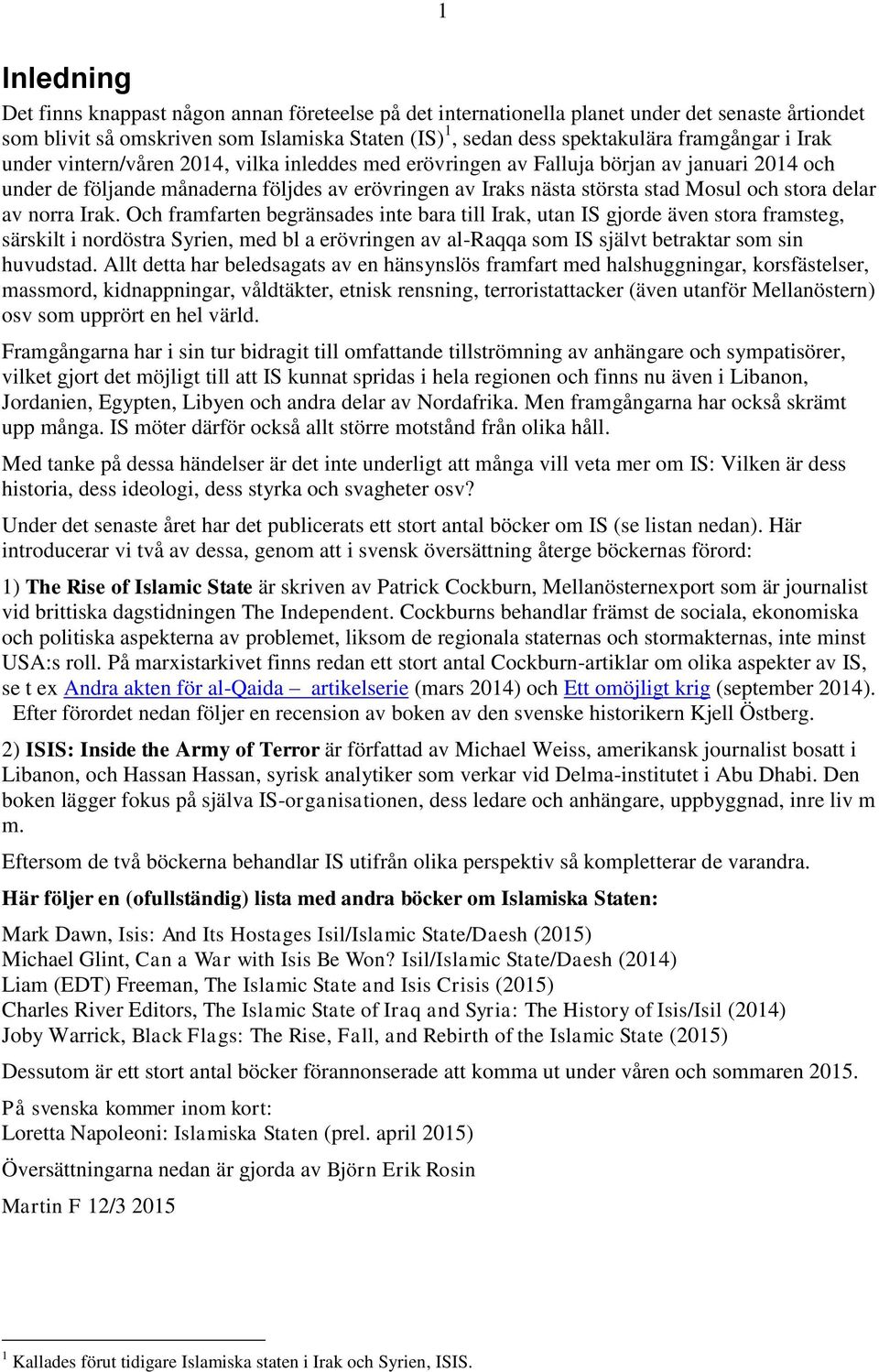 delar av norra Irak.