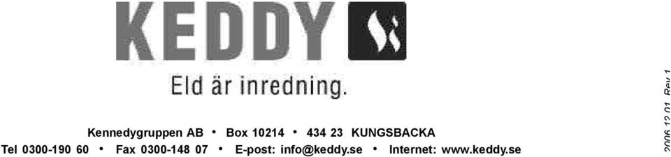 0300-148 07 E-post: info@keddy.