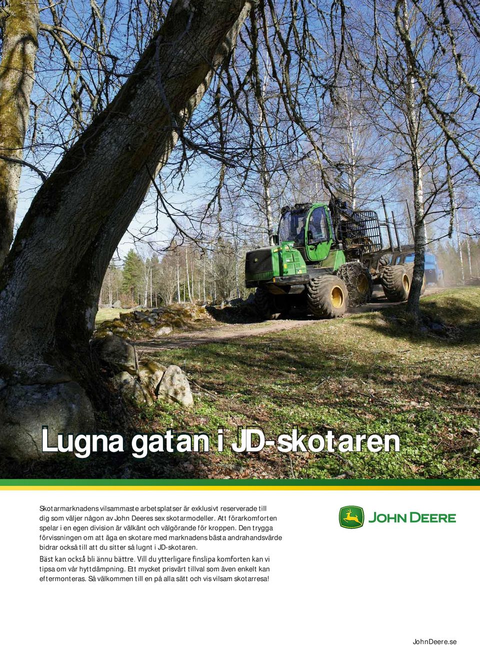 Nr En tidning från landets skogsägarföreningar Pris 55 Nr En tidning från landets skogsägarföreningar Pris 55