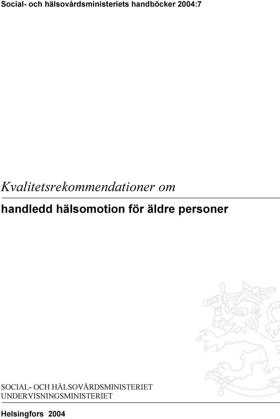 hälsomotion för äldre personer SOCIAL- OCH