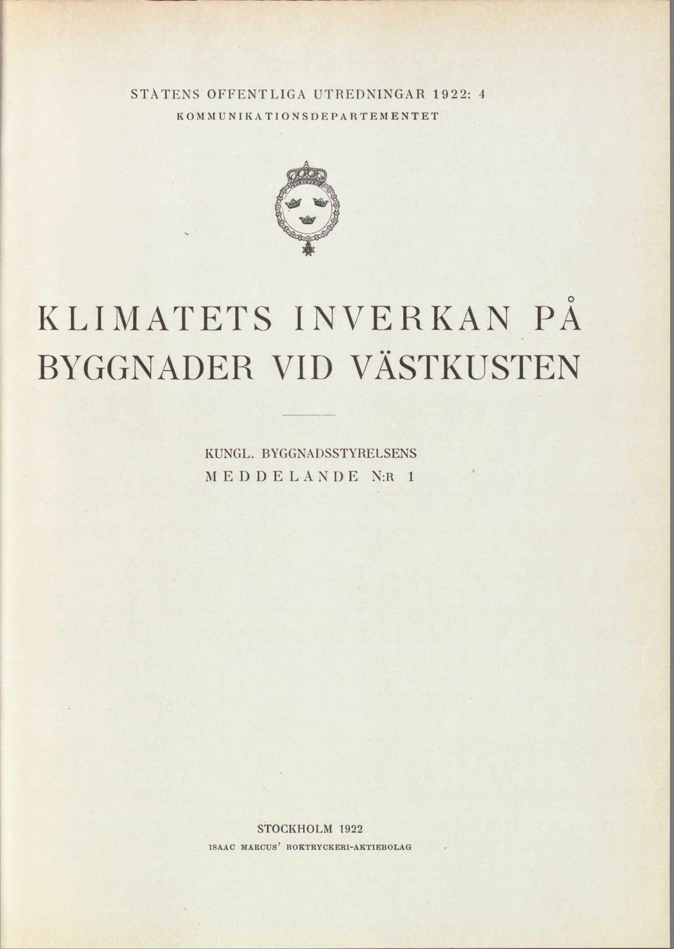 BYGGNADER VID VÄSTKUSTEN KUNGL.
