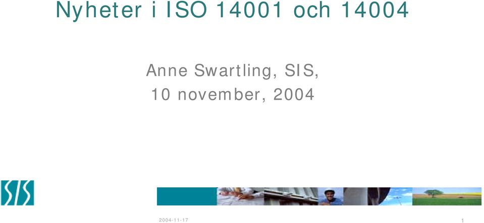 Swartling, SIS, 10
