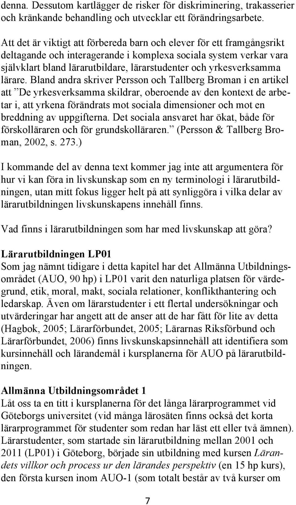 yrkesverksamma lärare.