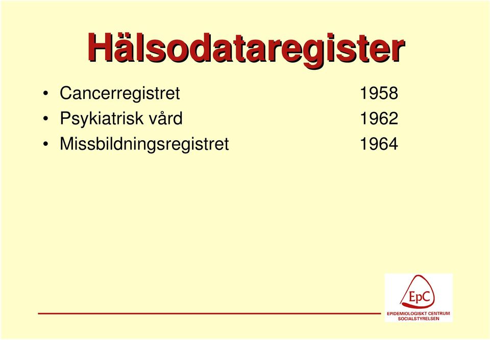 Psykiatrisk vård 1962