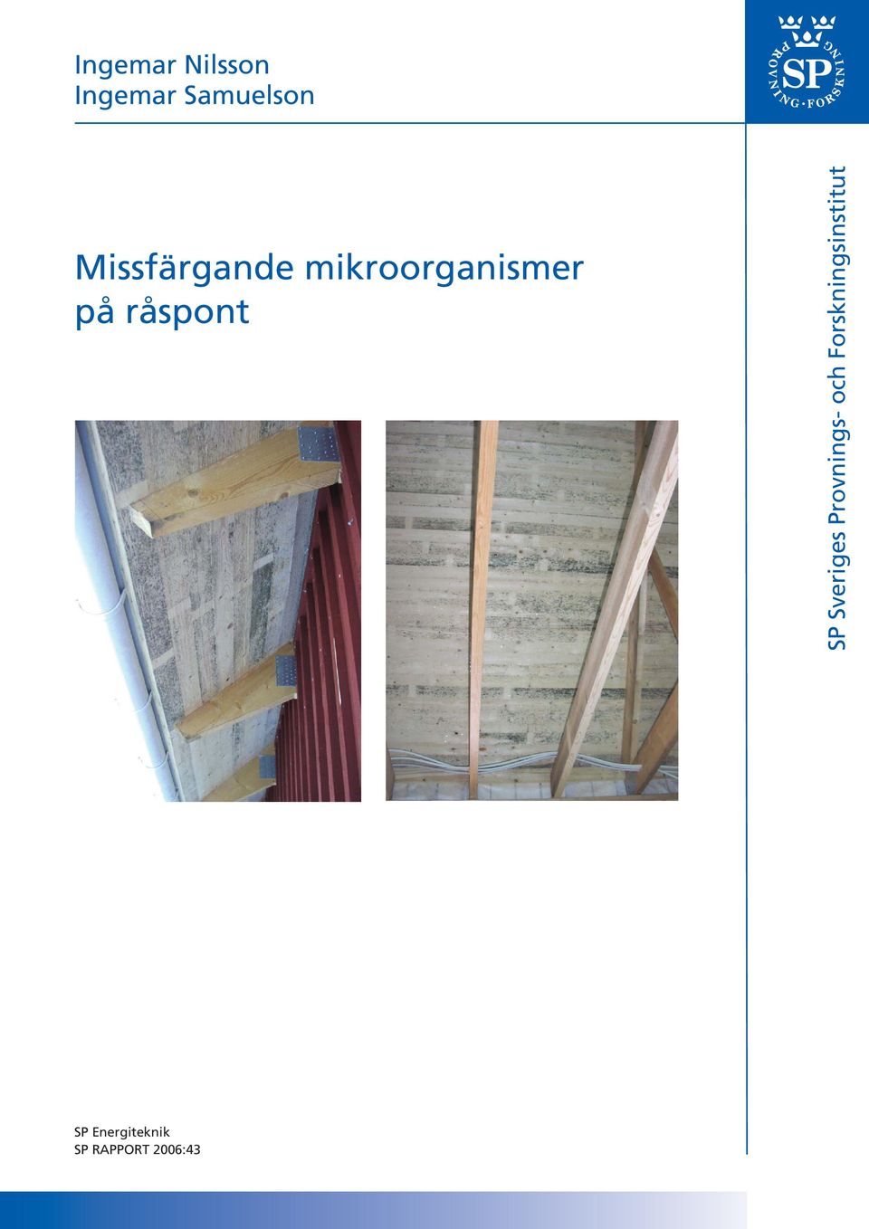 råspont SP Sveriges Provnings- och