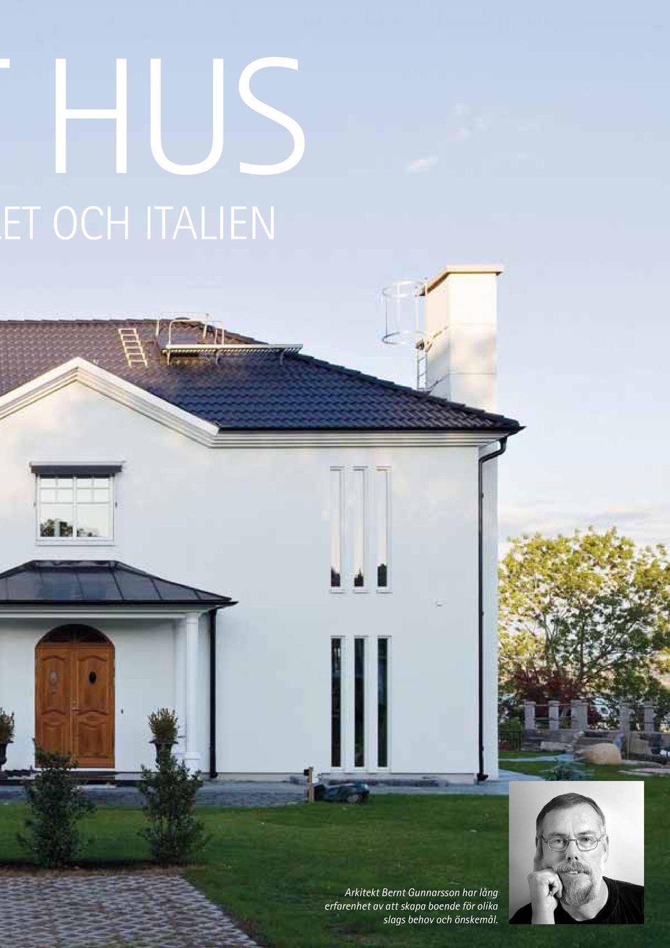 italien Arkitekt Bernt Gunnarsson har
