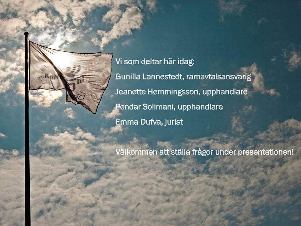 upphandlare Pendar Solimani, upphandlare Emma
