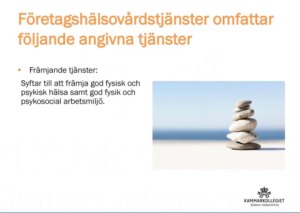 till att främja god fysisk och psykisk hälsa