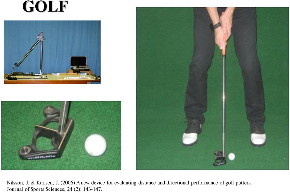 distance and directional performance of