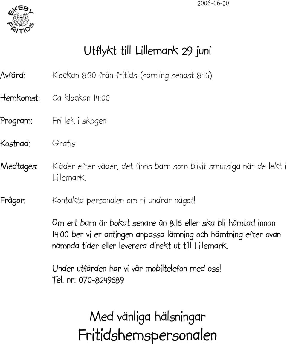 lekt i Lillemark.