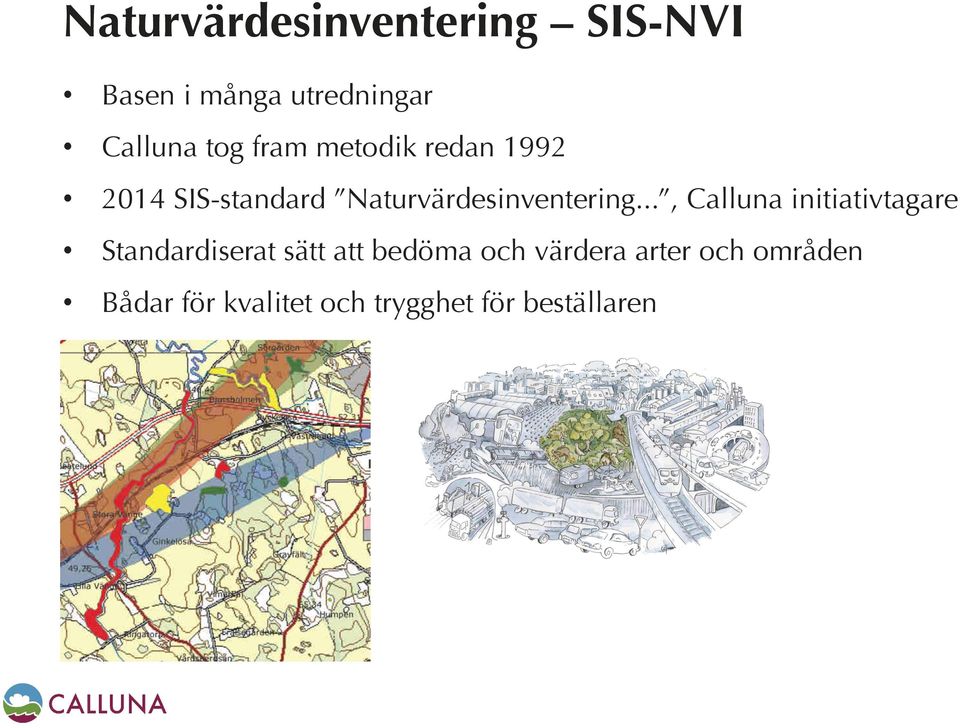 Naturvärdesinventering.