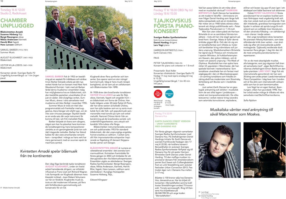 septett för träblåsare och stråkar. Innan Barber började arbeta på det nya verket hörde han en konsert med New York Woodwind Quintet.