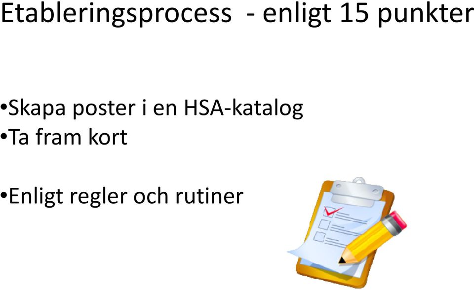 en HSA-katalog Ta fram