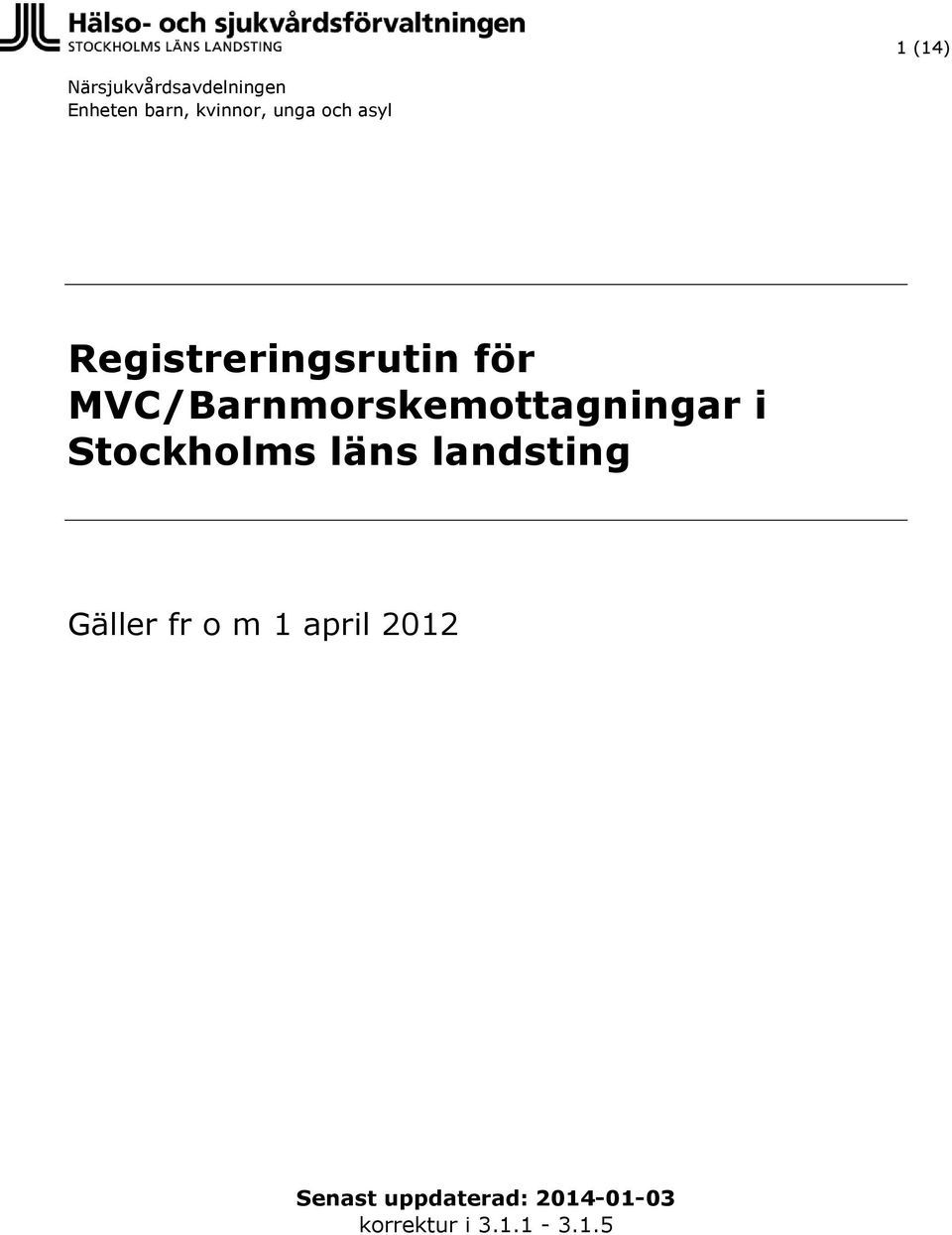 MVC/Barnmorskemottagningar i Stockholms läns landsting