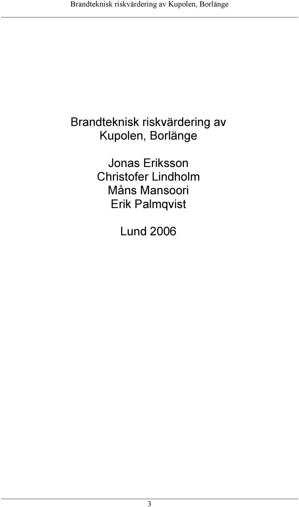 Eriksson Christofer Lindholm