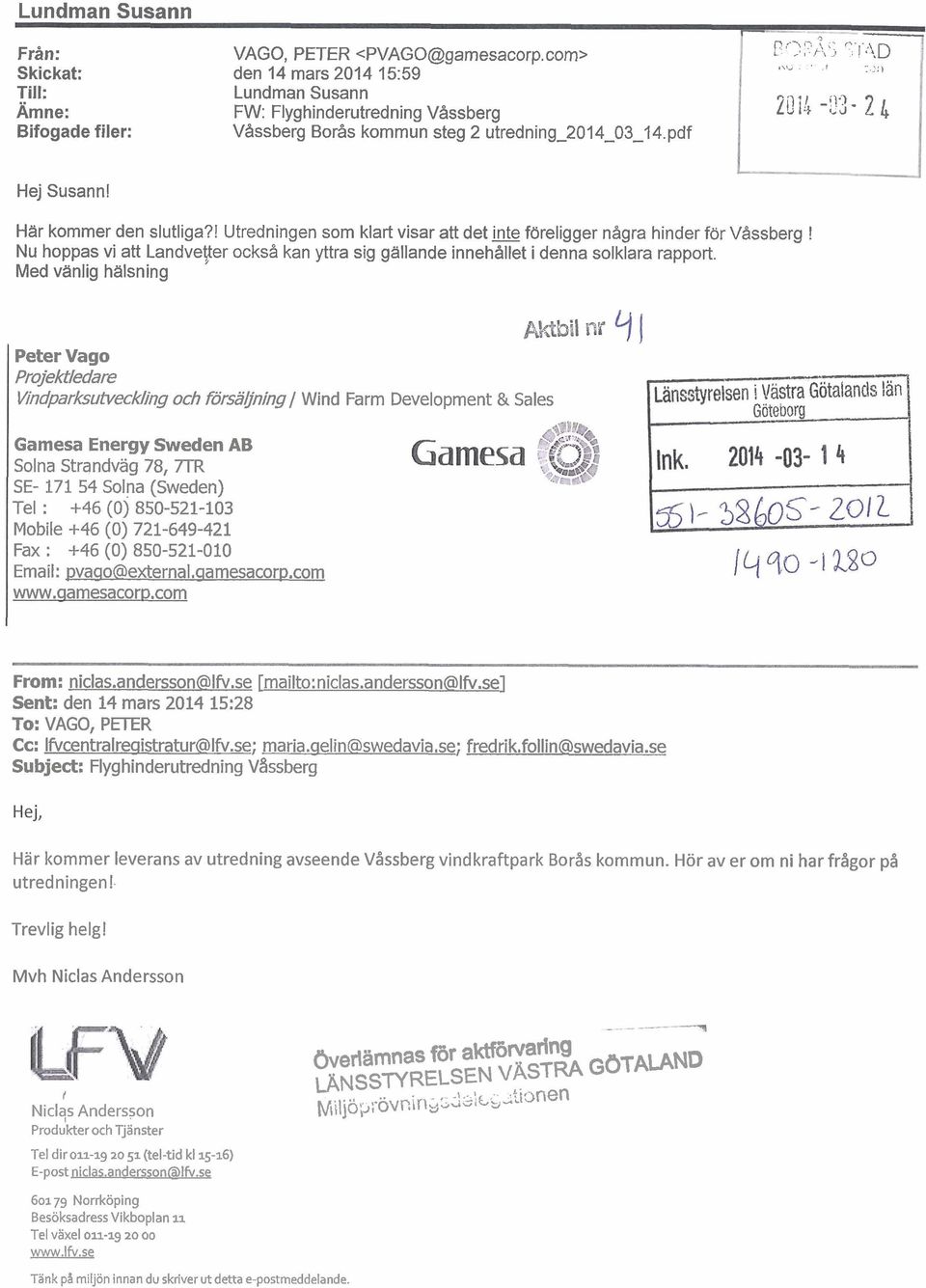 Här kommer den slutliga?! Utredningen som klart visar att det föreligger några hinder för Våssberg! Nu hoppas vi att Landvever också kan yttra sig gällande innehållet i denna solklara rapport.