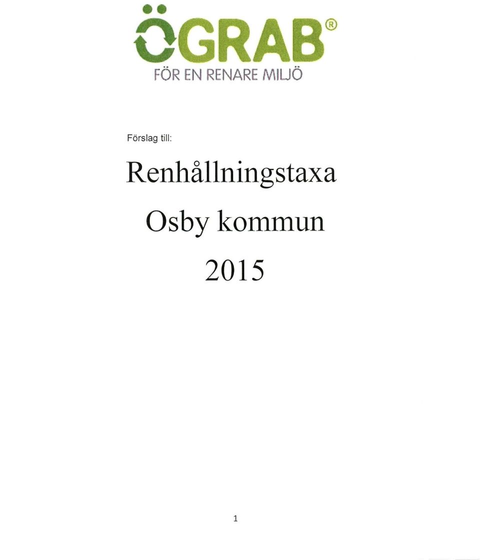 Förslag till: