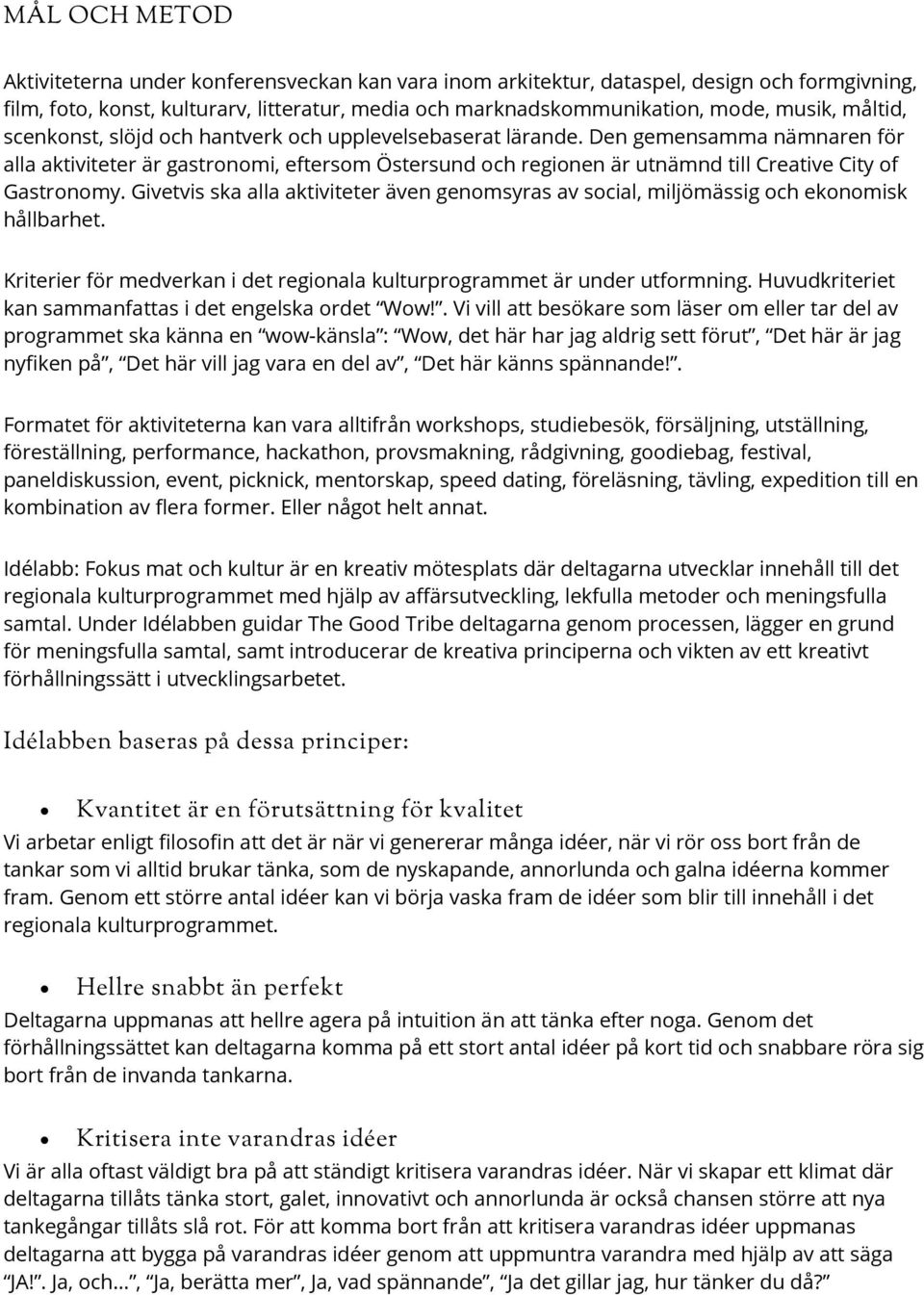 Ett fel har intrffat:(Vr tekniska leverantr av hemsida/app har uppmrksammats om felet och felskning pbrjas inom kort. Tillsvidare kan du prova vr Meny - Frs Fast Food p Frsn/stersund