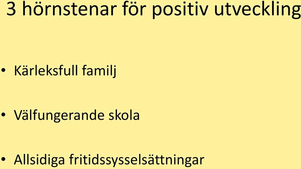 familj Välfungerande skola