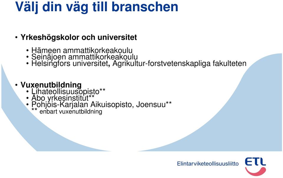 Agrikultur-forstvetenskapliga fakulteten Vuxenutbildning