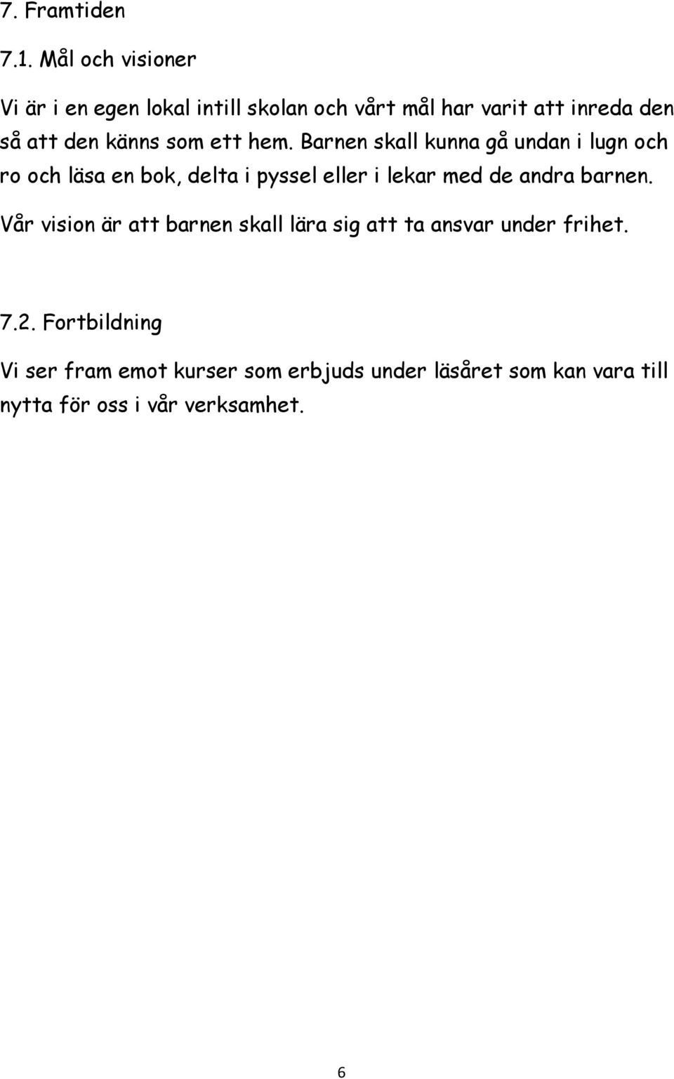 som ett hem.