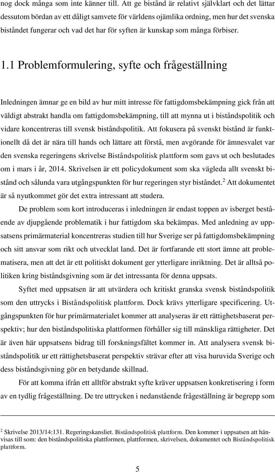som många förbiser. 1.