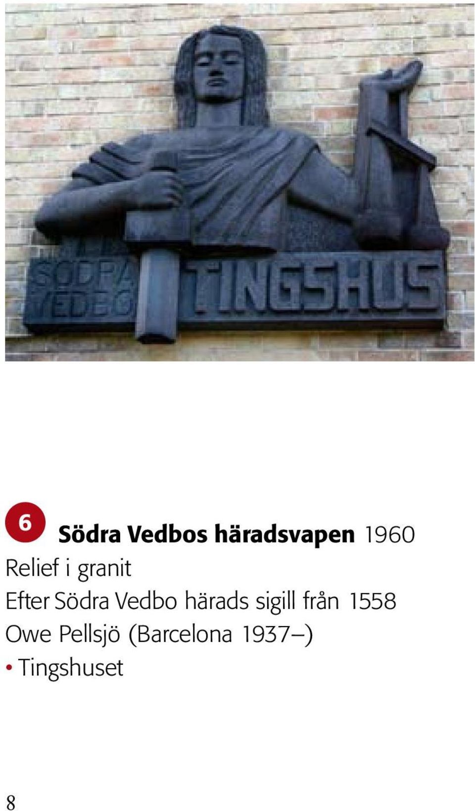 Vedbo härads sigill från 1558