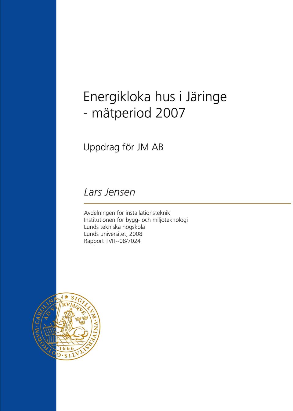 installationsteknik Institutionen för bygg- och