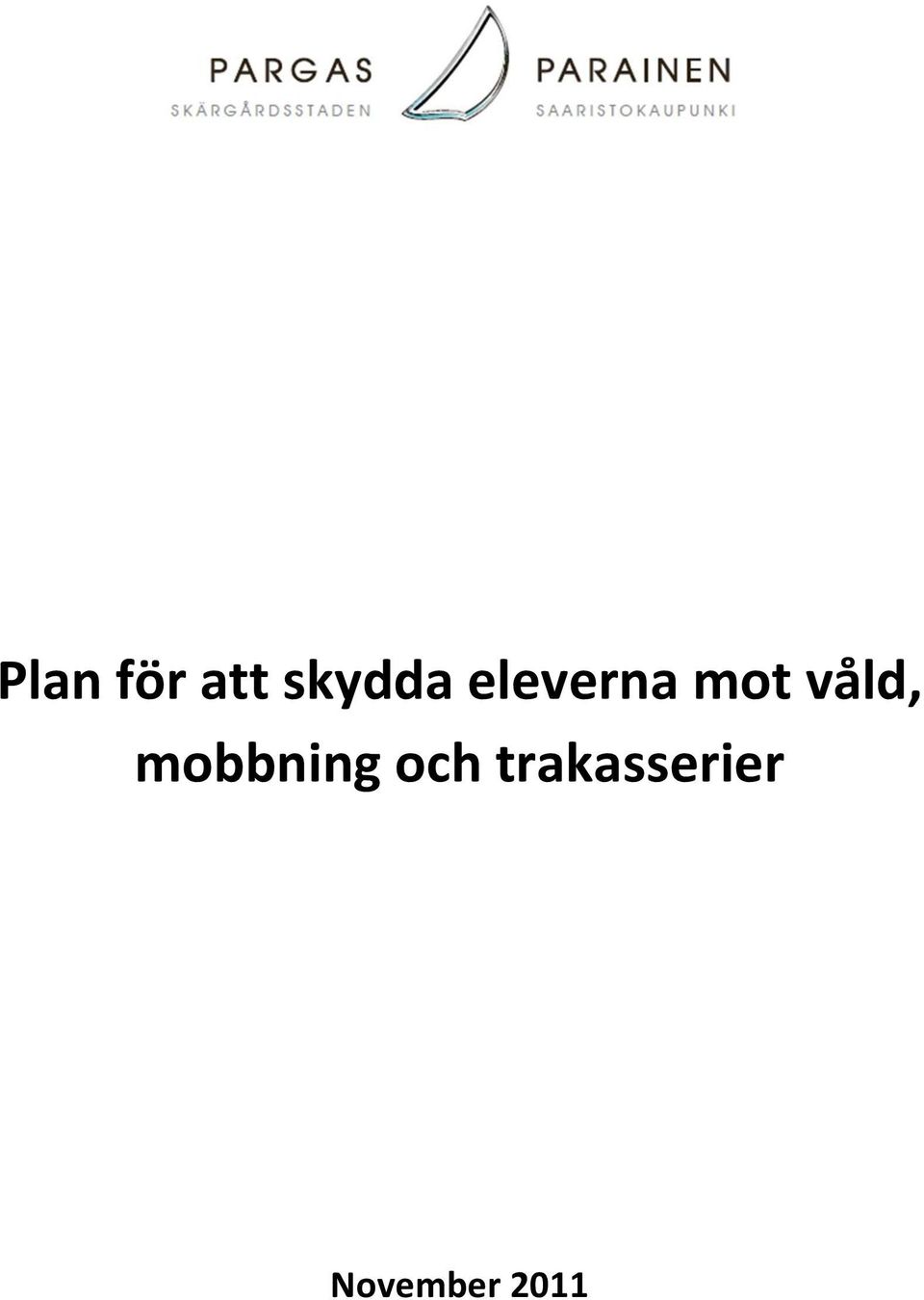 mobbning och